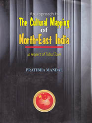 An Approach to The Cultural Mapping of North-East India: In Respect of Tribal Tales