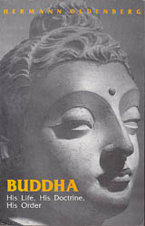 Buddha (His Life, His Doctrine, His Order)