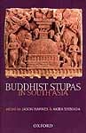 Buddhist Stupas in South Asia