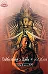 Cultivating a Daily Meditation (Dalai Lama XIV)