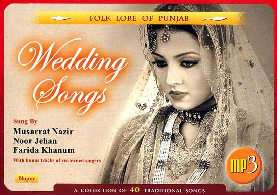 Folk Lore of Punjab Wedding Songs A Collection of 40 Traditional Songs MP3