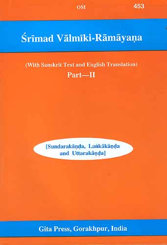 Srimad Valmiki-Ramayana (With Sanskrit Text and English Translation) [Two Volumes]