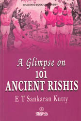 A Glimpse on 101 Ancient Rishis